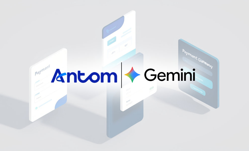 Google Gemini and Antom