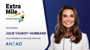 Julie Talbot-Hubbard, Vice President of Security Services at AHEAD