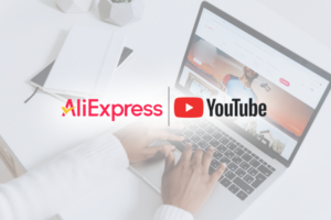 AliExpress and YouTube