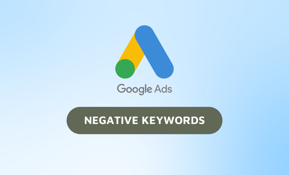 Negative Keywords in Google Ads